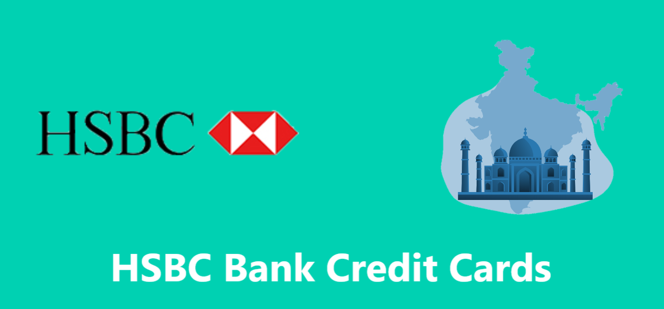 Best HSBC Bank Credit Cards