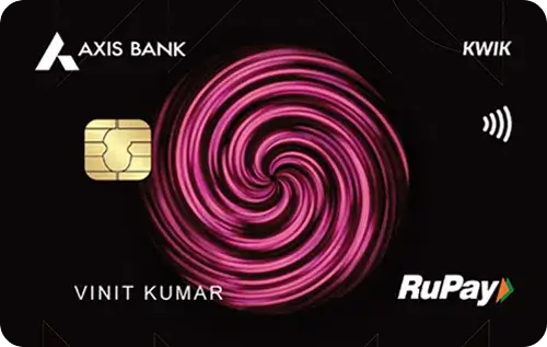 Axis Bank KWIK Credit Card