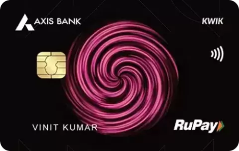 Axis Bank KWIK Credit Card