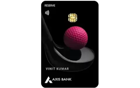 Axis Bank Reserve Credit Card