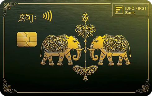 IDFC First Gaj Credit Card