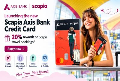 Axis Bank Launches Scapia Credit Card: A New Travel Card for Millennials