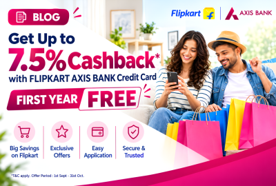 Flipkart Axis Bank Credit Card: 7.5% Cashback, Fees & Benefits