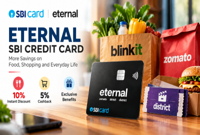 ETERNAL SBI Credit Card: How Much Can You Save on Zomato, Blinkit and Everyday Spending?