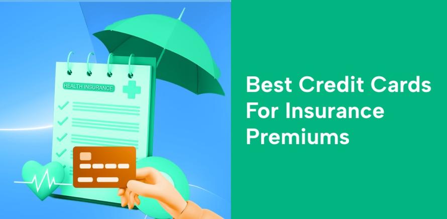 Maximizing Insurance Payments with the Right Credit Card