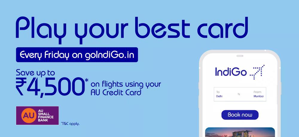 AU Credit Card IndiGo Offer 2025 - Instant Flight Discounts
