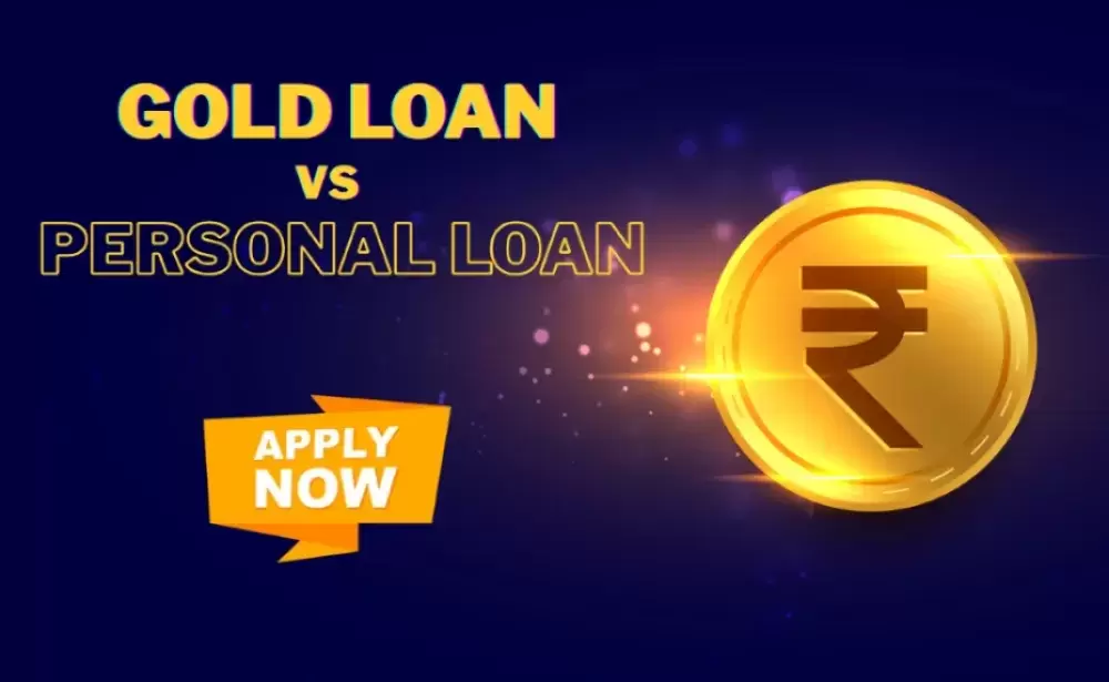 Gold Loan vs Personal Loan: Which Option Is Better for You