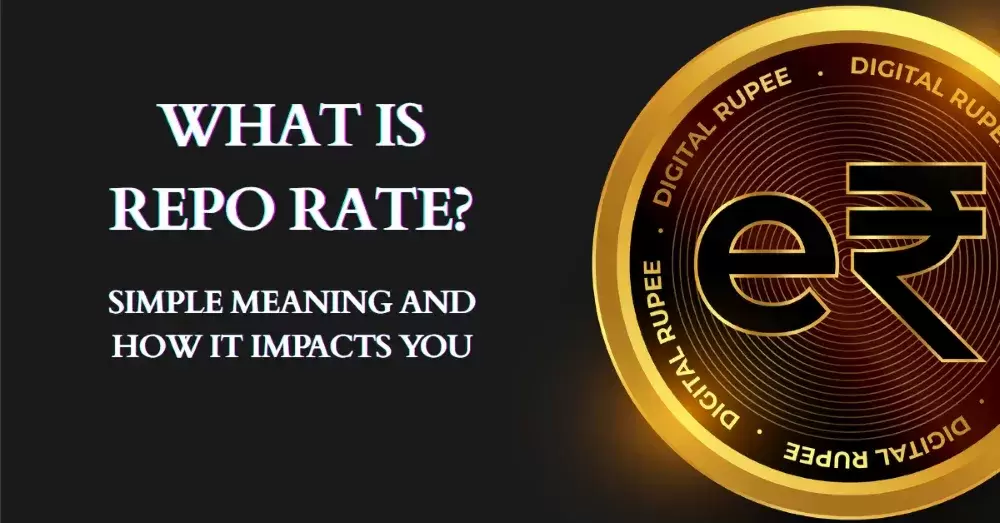 What Is Repo Rate? Simple Meaning and How It Impacts You