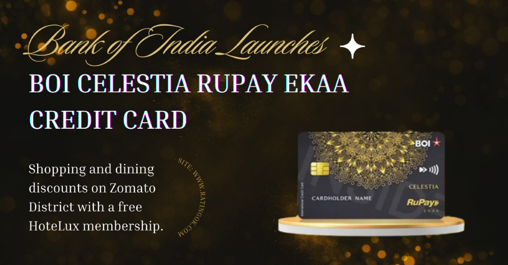 Bank of India Launches BOI Celestia RuPay Ekaa Credit Card