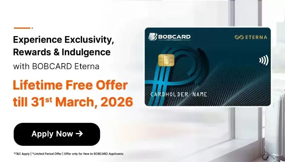 BOBCARD Eterna Credit Card Becomes Lifetime Free