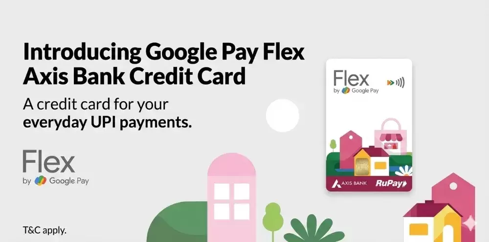 Google Pay Launches the New FLEX Credit Card with Axis Bank