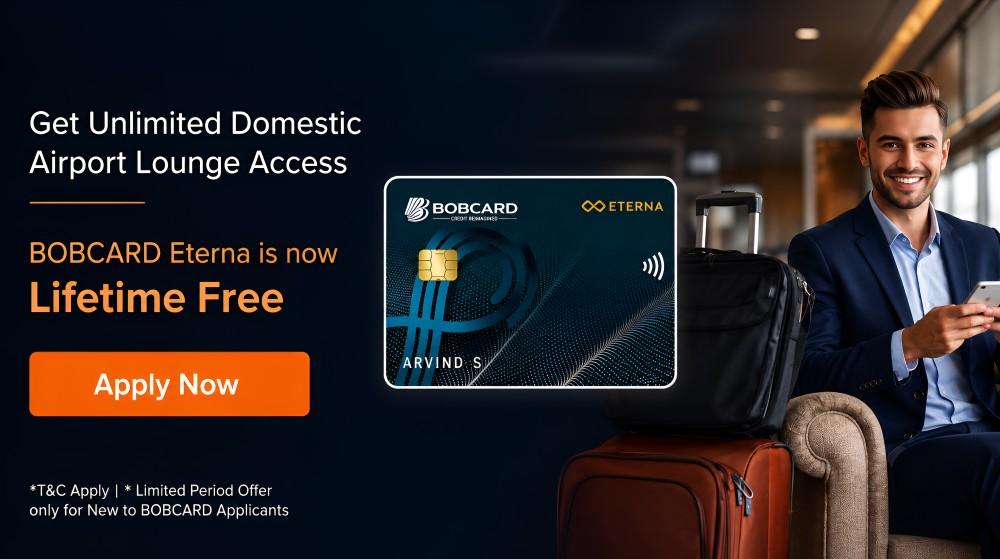 BOB Eterna Credit Card: Premium Travel & Lifestyle Credit Card with Lifetime Free Offer