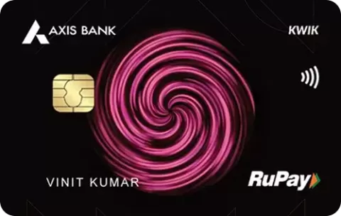 Axis Bank KWIK Credit Card