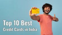 Top 10 Best Credit Cards in India 2025