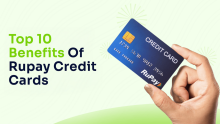 RuPay Credit Card Benefits: 10 Ways It Saves You Money