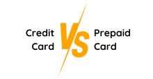 Credit Card vs Prepaid Card: Key Differences You Should Know