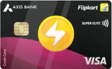 Flipkart Axis Bank Super Elite Credit Card