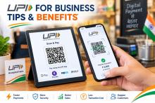 UPI for Business: Tips to Maximize Efficiency and Security